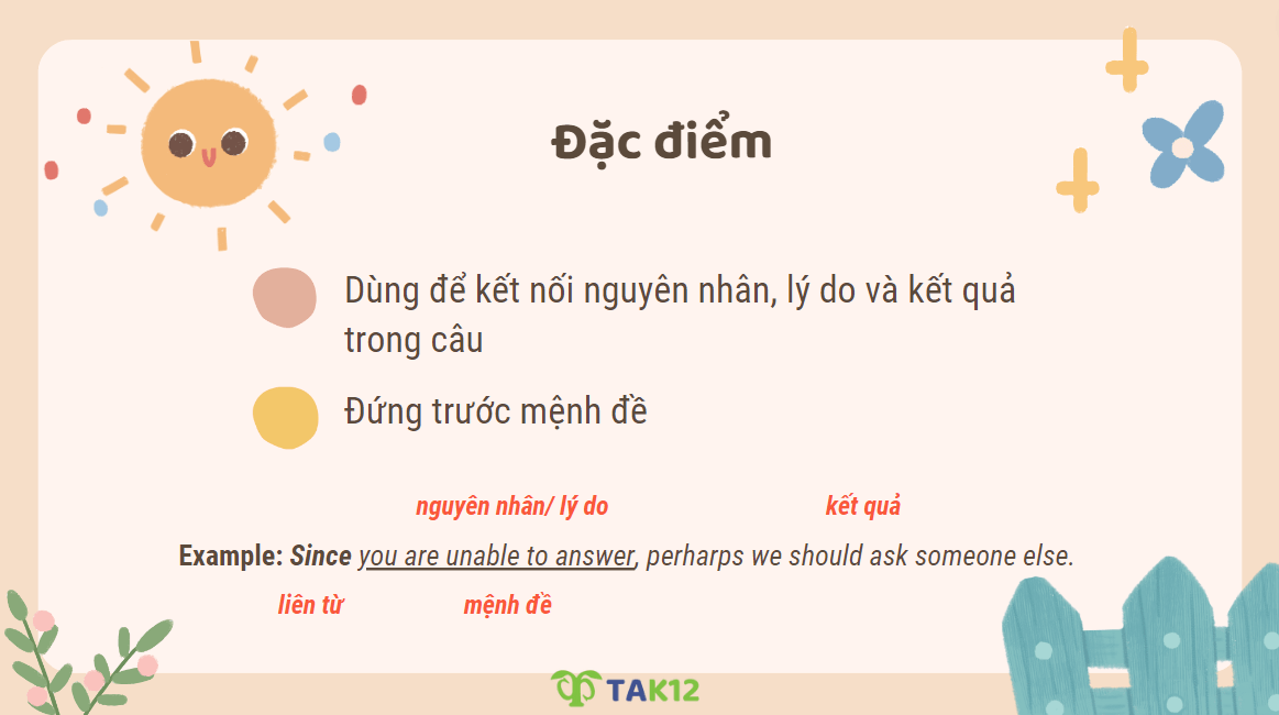 Đặc điểm của liên từ chỉ nguyên nhân - kết quả